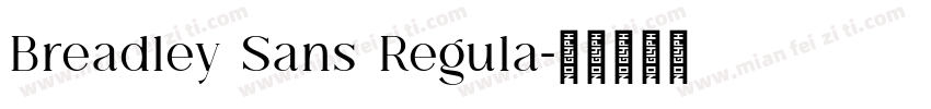 Breadley Sans Regula字体转换